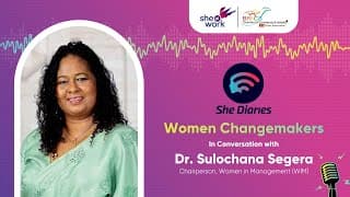 In Conversation with Dr Sulochana Segera, Chairperson, Women in Management (WIM)