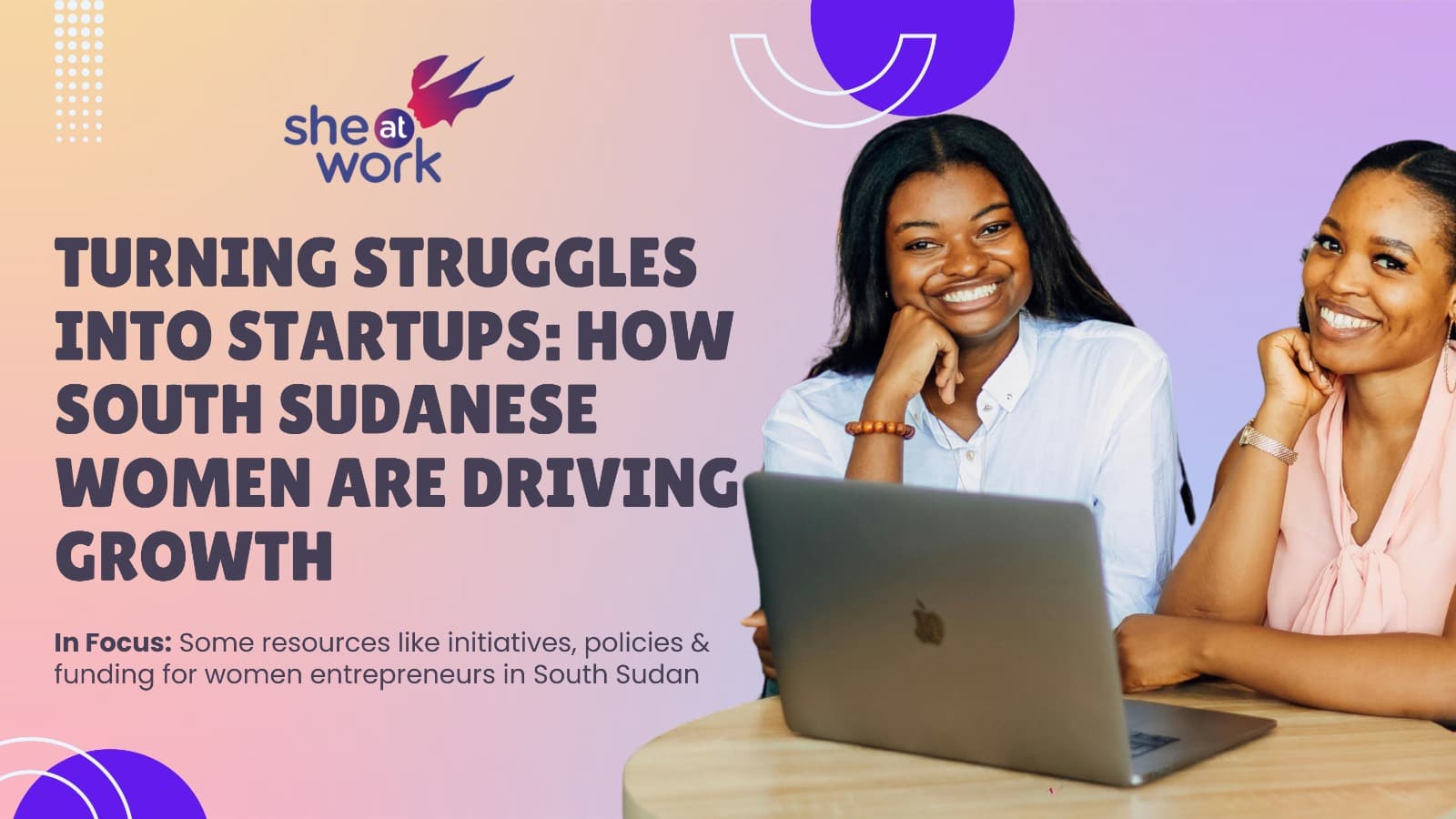 Turning Struggles into Startups: How South Sudanese Women are Driving Growth